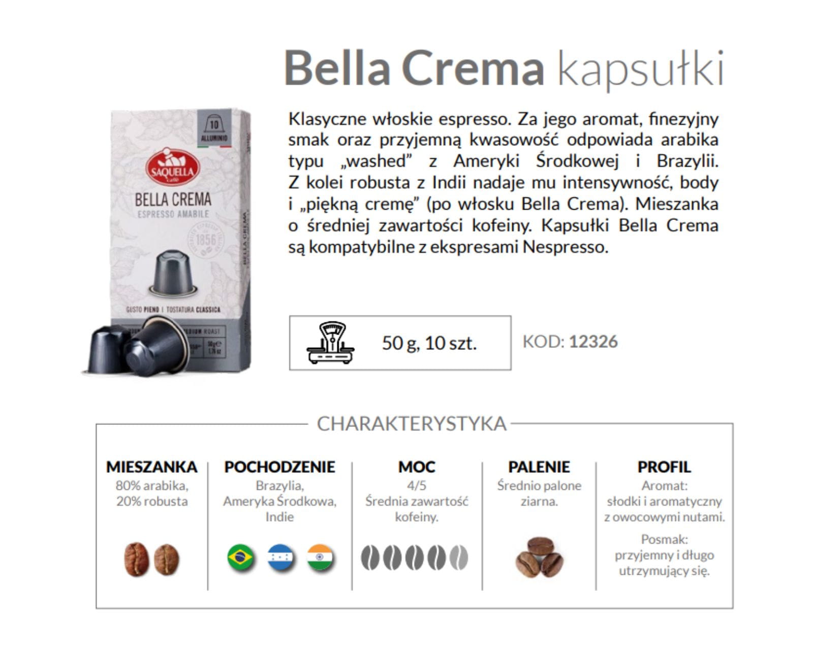 Opakowanie 10 kapsułek Saquella Bella Crema Espresso Amabile wraz z opisem cech charakterystycznych. 